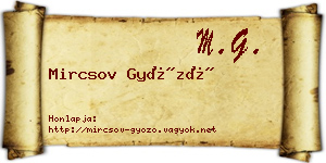Mircsov Győző névjegykártya